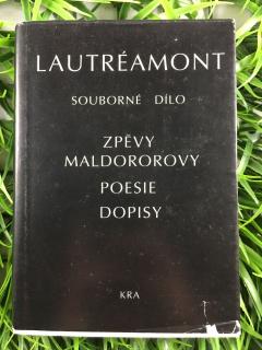 Zpěvy Maldororovy, Poesie, Dopisy -  Comte de Lautréamont