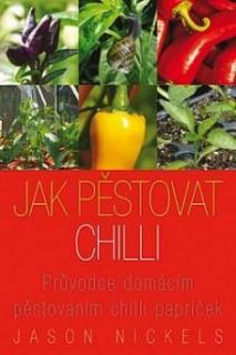Kniha Jak pěstovat Chilli