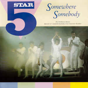 5 Star ‎– Somewhere Somebody (The Pettibone Remix)