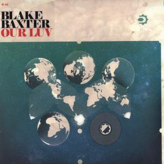 Blake Baxter ‎– Our Luv