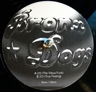 Bronx Dogs – 212 (The Weya Funk) / 313 (True Feeling)