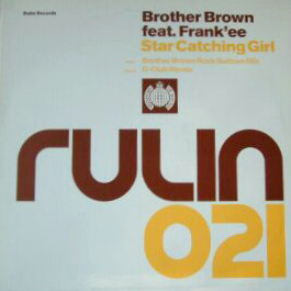Brother Brown Feat. Frank'ee ‎– Star Catching Girl