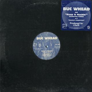 Buc Whead – Keep It Mackin' / Smoker's Emporium