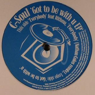C-Soul ‎– Got To Be With U EP