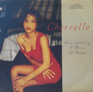 Cherrelle ‎– Everything I Miss At Home