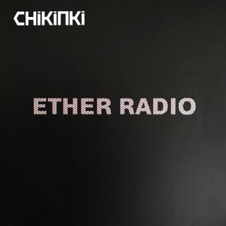 Chikinki ‎– Ether Radio