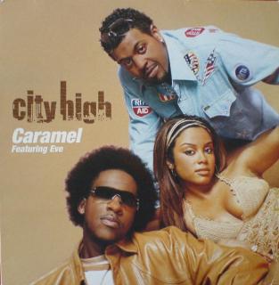 City High Featuring Eve ‎– Caramel