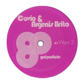 Covio & Argenis Brito ‎– Want 2