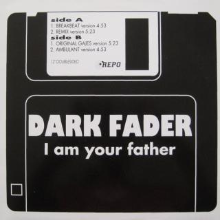 Dark Fader – I Am Your Father