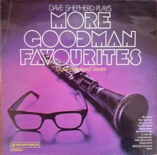 Dave Shepherd Sextet ‎– Dave Shepherd Plays More Goodman Favourites