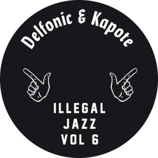 Delfonic & Kapote ‎– Illegal Jazz Vol 6