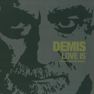 Demis - Love Is / Dimitri From Paris