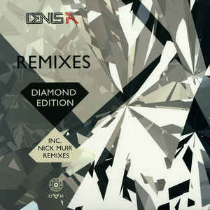 Denis A ‎– Remixes (Diamond Edition Inc. Nick Muir Remixes)
