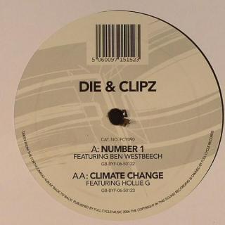 Die & Clipz ‎– Number 1 / Climate Change