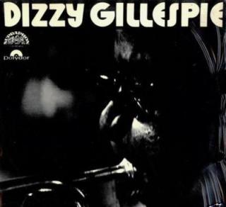 Dizzy Gillespie ‎– Klasik Moderního Jazzu