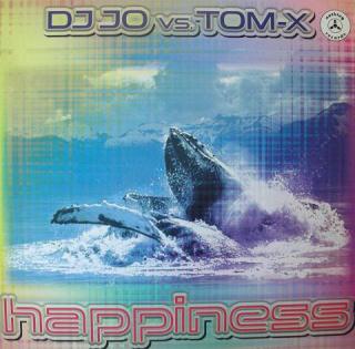 DJ Jo vs. Tom-X – Happiness