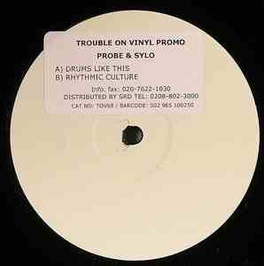 DJ Probe & Sylo ‎– Drums Like This / Rhythmic Culture