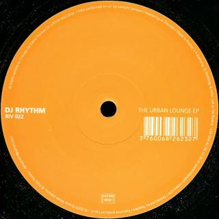 DJ Rhythm ‎– The Urban Lounge EP