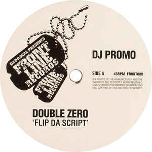 Double Zero ‎– Flip Da Script / Sleeze