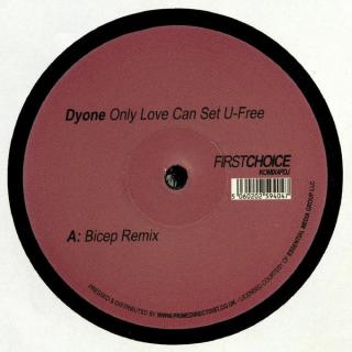 Dyone ‎– Only Love Can Set U-Free (Bicep Remix)