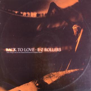 E-Z Rollers ‎– Back To Love