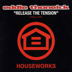 Eddie Thoneick ‎– Release The Tension