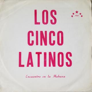 Estela Raval y Los Cinco Latinos – Encuentro En La Habana