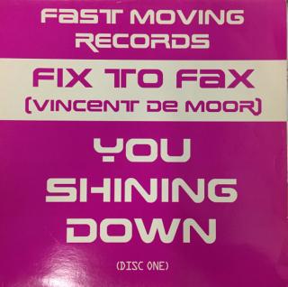 Fix To Fax – You Shining Down (Disc One)