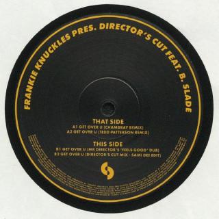 Frankie Knuckles Pres. Director's Cut Feat. B. Slade ‎– Get Over U