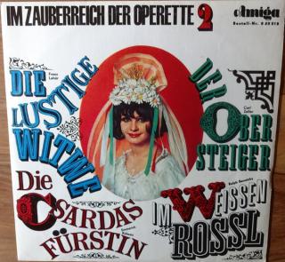 Franz Lehár, Emmerich Kálmán, Carl Zeller, Ralph Benatzky – Im Zauberreich Der Operette 2