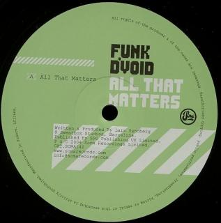 Funk D'Void ‎– All That Matters