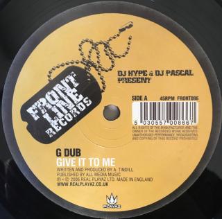 G Dub ‎– Give It To Me / Pervert