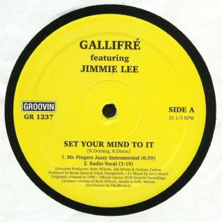 Gallifré Featuring Jimmie Lee ‎– Set Your Mind To It