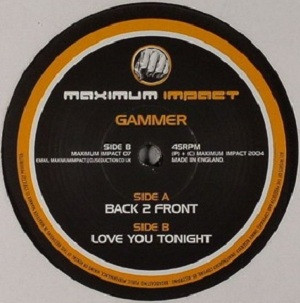 Gammer ‎– Back 2 Front / Love You Tonight