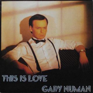 Gary Numan ‎– This Is Love
