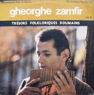 Gheorghe Zamfir ‎– L'Extraordinaire Flûte De Pan De Gheorghe Zamfir Vol. III / The Wonderful Pan-Pipe Of Gheorghe Zamfir Vol. III