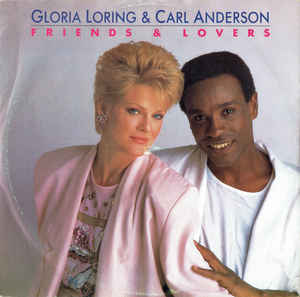 Gloria Loring & Carl Anderson ‎– Friends & Lovers