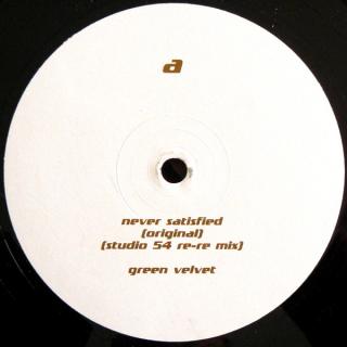 Green Velvet ‎– Never Satisfied