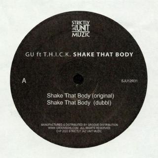 GU Ft T.H.I.C.K. ‎– Shake That Body