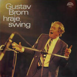 Gustav Brom ‎– Gustav Brom Hraje Swing