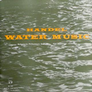 Handel - Netherlands Philharmonic Orchestra, Carl Bamberger ‎– Water Music