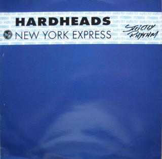 Hardheads ‎– New York Express