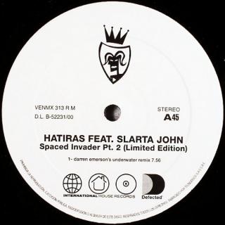 Hatiras Feat. Slarta John ‎– Spaced Invader Pt. 2 (Limited Edition)