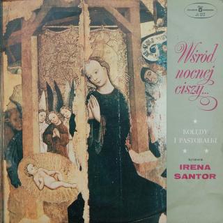 Irena Santor ‎– Wśród Nocnej Ciszy... Kolędy I Pastorałki Śpiewa Irena Santor