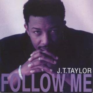 J.T. Taylor – Follow Me