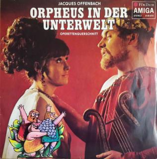 Jacques Offenbach ‎– Orpheus In Der Unterwelt (Operettenquerschnitt)