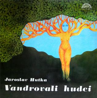 Jaroslav Hutka ‎– Vandrovali Hudci