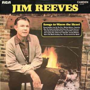 Jim Reeves ‎– Songs To Warm The Heart