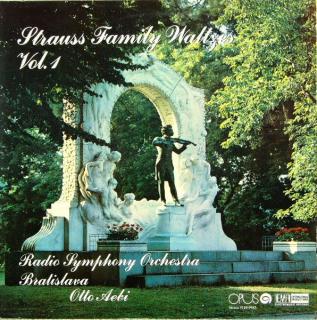 Johann Strauss Jr., Otto Aebi, Slovak Radio Symphony Orchestra – Strauss Family Waltzes Vol. 1