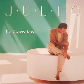 Julio Iglesias ‎– La Carretera